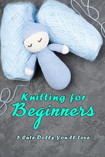 Front cover_Knitting for Beginners