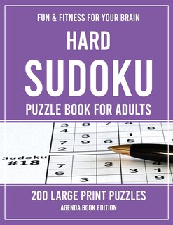 Hard Sudoku Puzzle Book for Adults: 200 Large Print Puzzles
