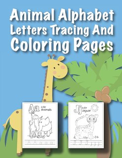 Front cover_Animal Alphabet Letters Tracing And Coloring Pages