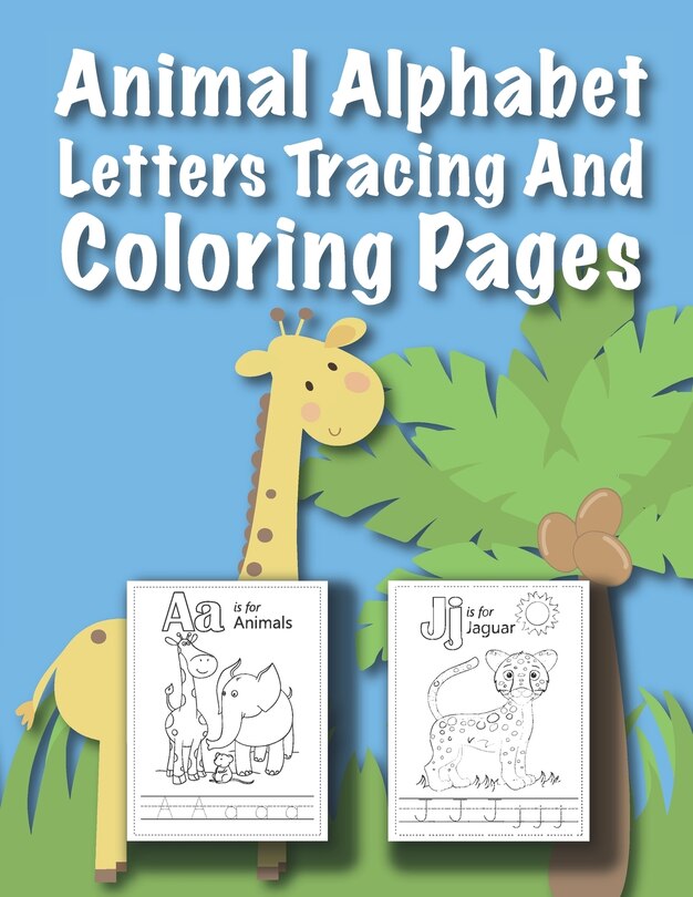 Front cover_Animal Alphabet Letters Tracing And Coloring Pages