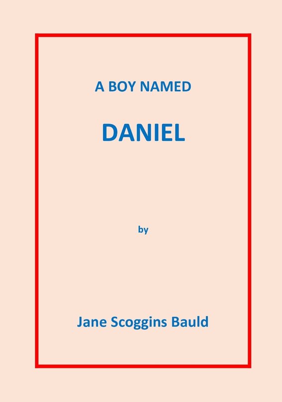 Front cover_A Boy Named Daniel