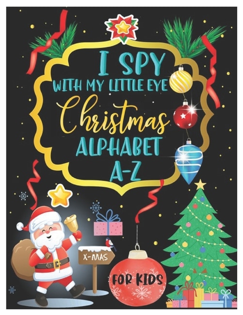Couverture_I Spy with My Little Eye Christmas Alphabet A-Z