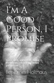 Front cover_I'm A Good Person, I Promise