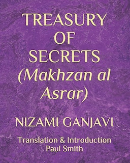 Front cover_TREASURY OF SECRETS (Makhzan al Asrar)