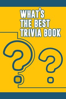 Couverture_What's the Best Trivia Book