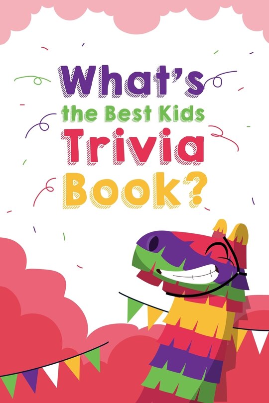Couverture_What's the Best Kids Trivia Book