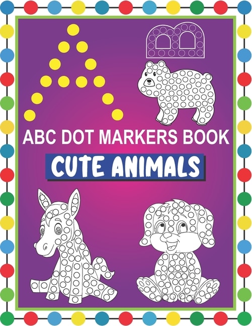 Couverture_ABC Dot Markers Book Cute Animals