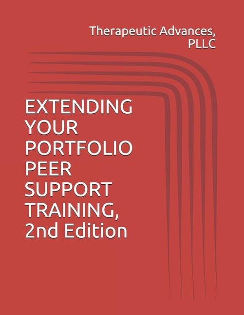 Front cover_EXTENDING YOUR PORTFOLIO PEER SUPPORT TRAINING, 2nd Edition