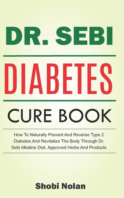 Front cover_The Dr. Sebi Diabetes Cure Book