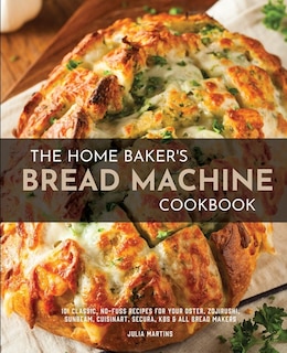 Front cover_The Home Baker's Bread Machine Cookbook