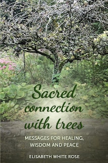 Front cover_Sacred Connection with Trees