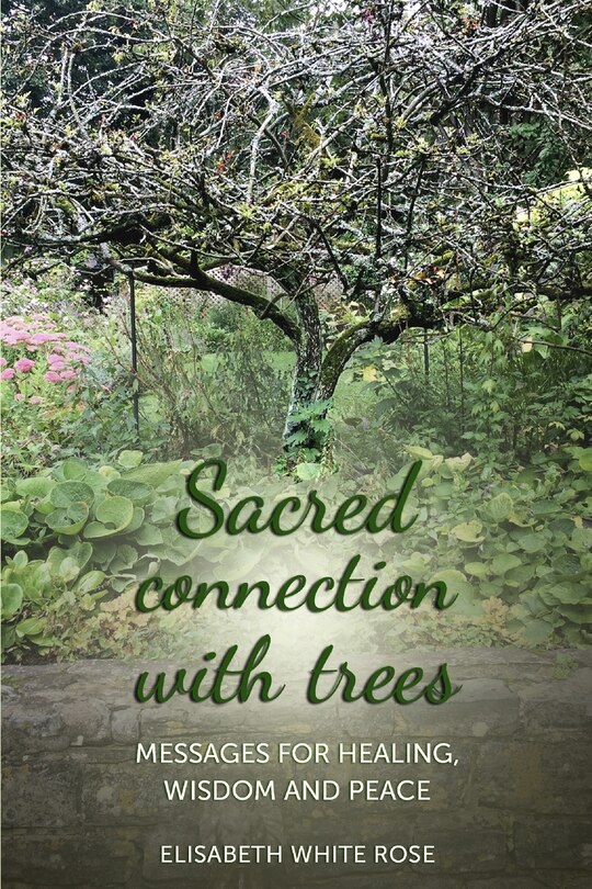 Front cover_Sacred Connection with Trees