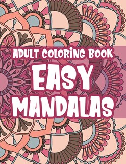 Front cover_Adult Coloring Book Easy Mandalas