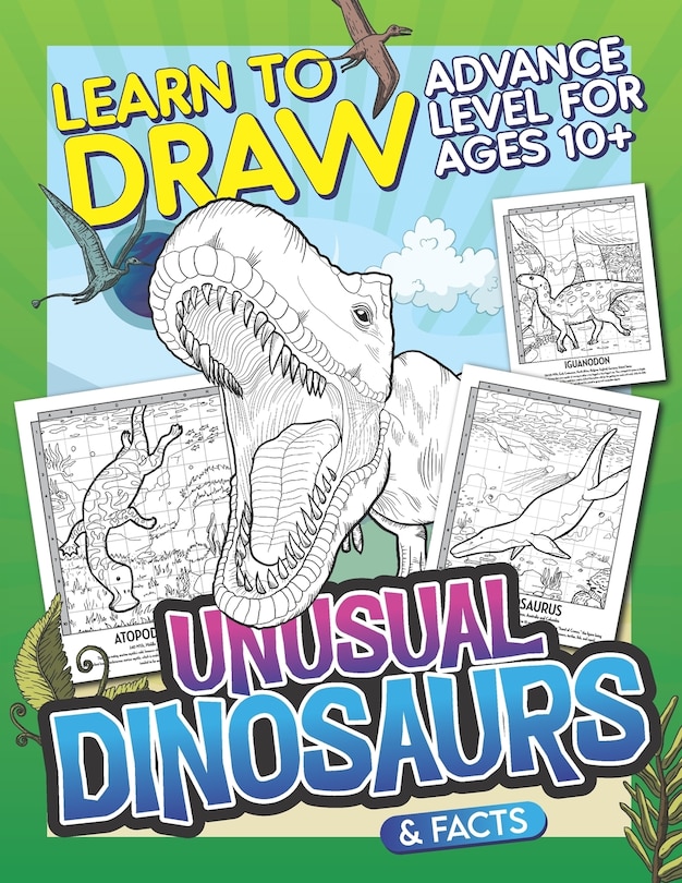 Couverture_Learn To Draw Unusual Dinosaurs & Facts