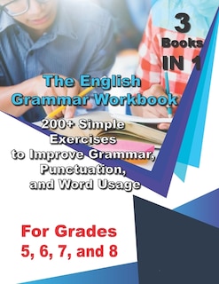 Couverture_The English Grammar Workbook for Grades 5, 6, 7, and 8