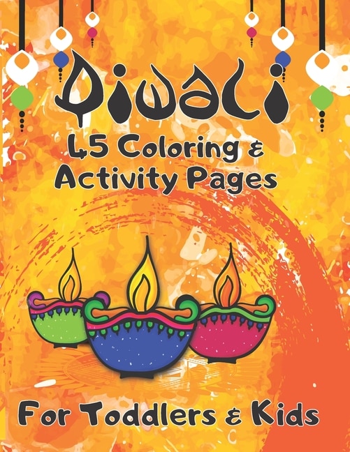 Front cover_Diwali 45 Coloring & Activity Pages For Toddlers & Kids