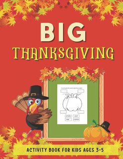 Front cover_Big Thanksgiving Activity Book for Kids Ages 3-5