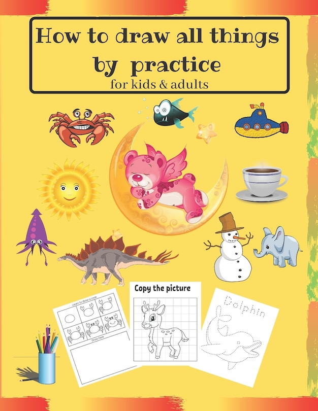 Front cover_How to draw all things by practice