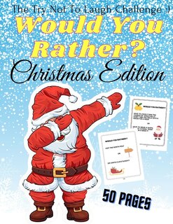 Couverture_Would You Rather Christmas Edition The Try Not To Laugh