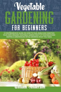 Front cover_Vegetable Gardening for Beginners