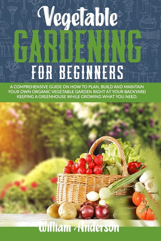 Front cover_Vegetable Gardening for Beginners