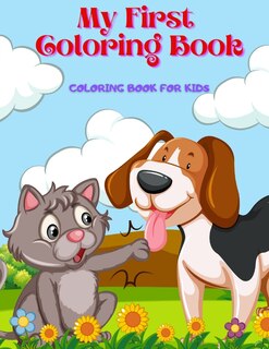 Front cover_My First Coloring Book - Coloring Book For Kids