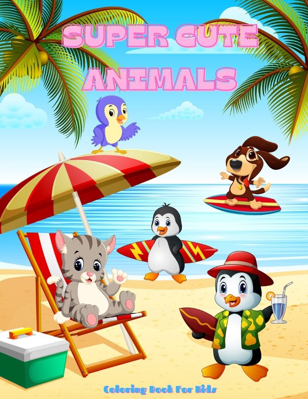 Front cover_Super Cute Animals - Coloring Book for Kids