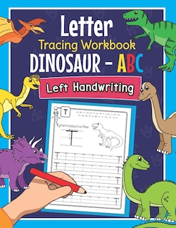 Front cover_Letter Tracing Workbook Dinosaur - ABC Left Handwriting