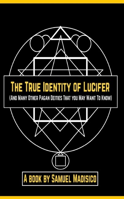 Front cover_The True Identity of Lucifer