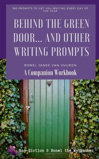 Couverture_Behind the Green Door... And Other Writing Prompts
