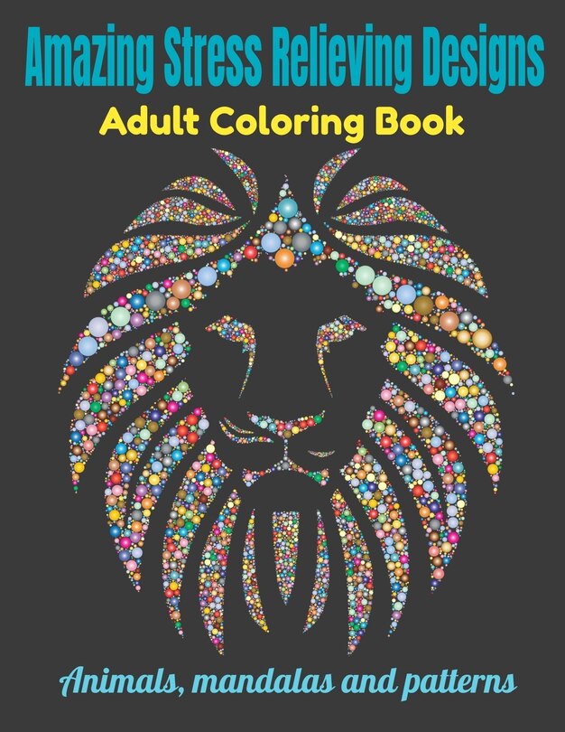 Couverture_Amazing Stress Relieving Designs Adult Coloring Book