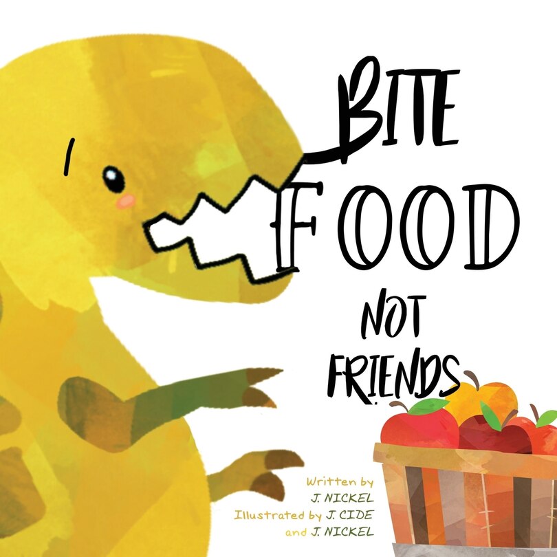 Front cover_Bite Food Not Friends