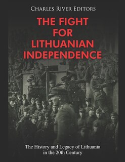 Couverture_The Fight for Lithuanian Independence