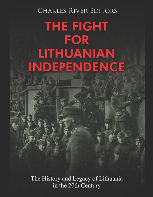 Couverture_The Fight for Lithuanian Independence