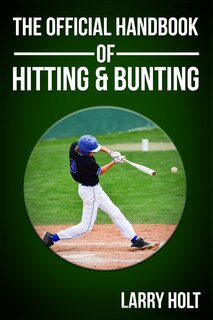 Couverture_The Official Handbook of Hitting and Bunting
