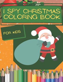 Front cover_I Spy Christmas Coloring Book for Kids