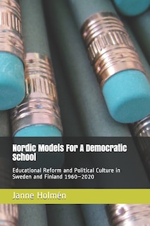 Front cover_Nordic Models For A Democratic School