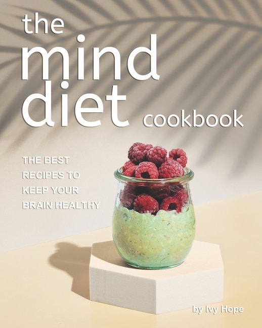Front cover_The Mind Diet Cookbook