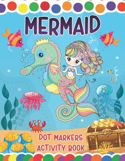 Front cover_Mermaid Dot Markers Activity Book