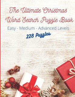 The Ultimate Christmas Word Search Puzzle Book: Christmas Puzzle Book For Adults and Kids