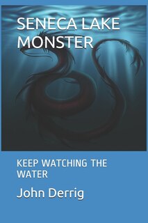 Front cover_Seneca Lake Monster
