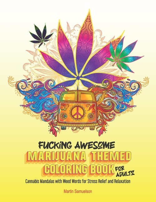 Front cover_Fucking Awesome Marijuana Themed Coloring Book for Adults