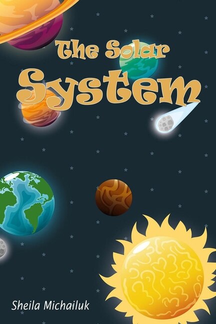 Front cover_Sheila Michailuk-The Solar System