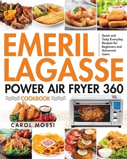 Front cover_Emeril Lagasse Power Air Fryer 360 Cookbook