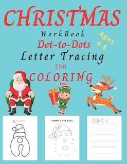 Front cover_Christmas WorkBook Dot-to-Dots Letter Tracing and Coloring Ages 4-8