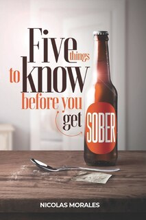 Couverture_Five Things To Know Before You Get Sober