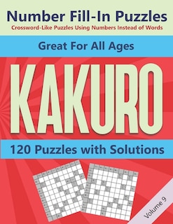Front cover_Kakuro Number Fill-In Puzzles Crossword-Like Puzzles Using Numbers Instead of Words