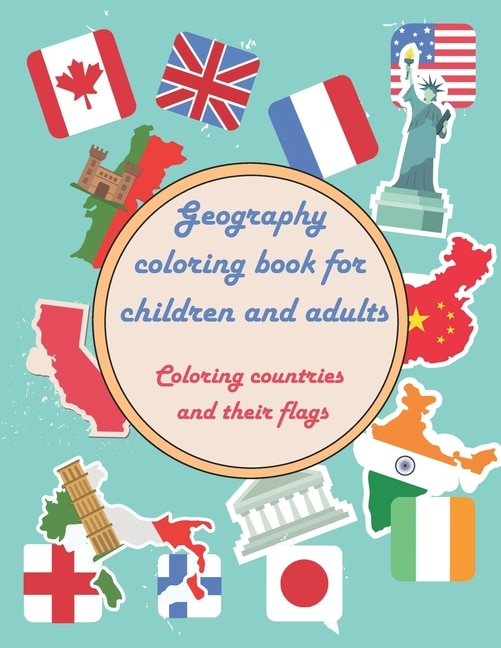 Couverture_Geography coloring book for children and adults - Coloring countries and their flags