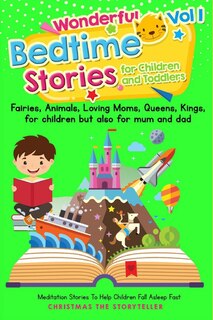 Front cover_Wonderful bedtime stories for Children and Toddlers 1. For children but also for Mum and Dad.
