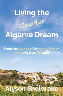 Couverture_Living the Quieter Algarve Dream